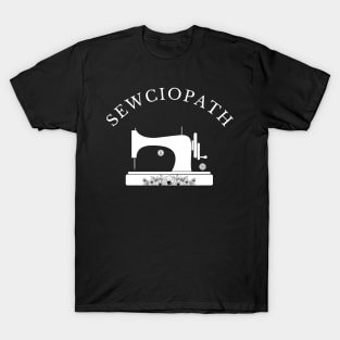 Sewciopath T-Shirt